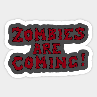 Zombies Are Coming! | MTG Black Zombie Deck Sticker